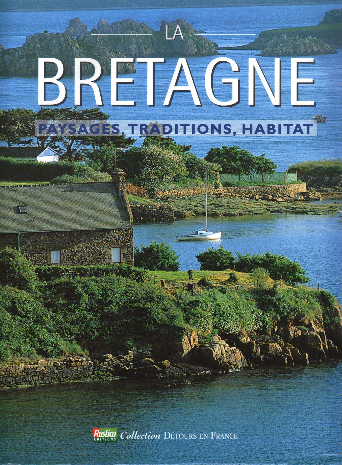 La Bretagne Editions Rustica